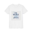 Inspirational Youth Short Sleeve Tee - "I’m Woke Like Jesus"