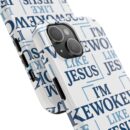Woke Like Jesus Tough Phone Case – Durable, Faith-Fueled Protection