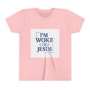 Inspirational Youth Short Sleeve Tee - "I’m Woke Like Jesus"