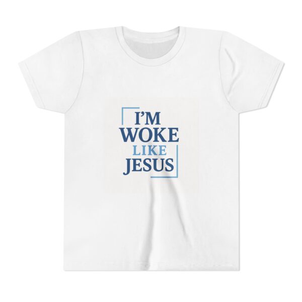Inspirational Youth Short Sleeve Tee - "I’m Woke Like Jesus"