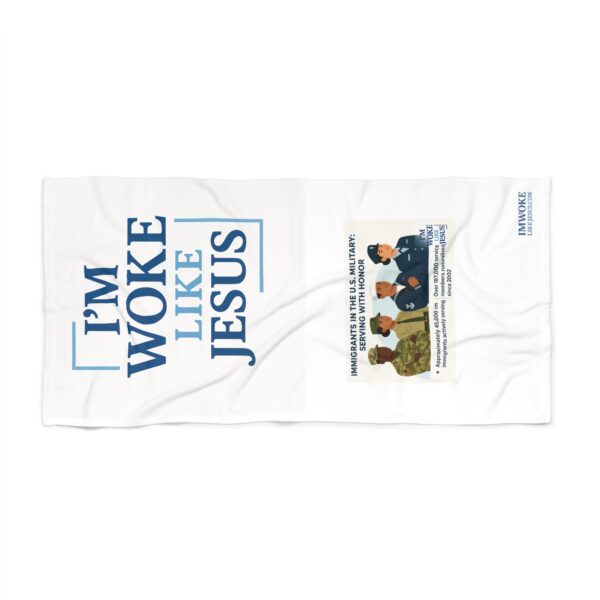 I'm Woke Like Jesus Beach Towel - Coastal Vibe Honoring the Men & Women who have Served