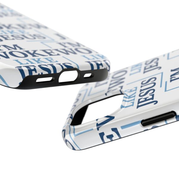 Woke Like Jesus Tough Phone Case – Durable, Faith-Fueled Protection - Image 3