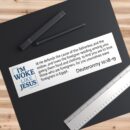 Inspirational Woke Jesus Bumper Sticker - Faith & Love Message