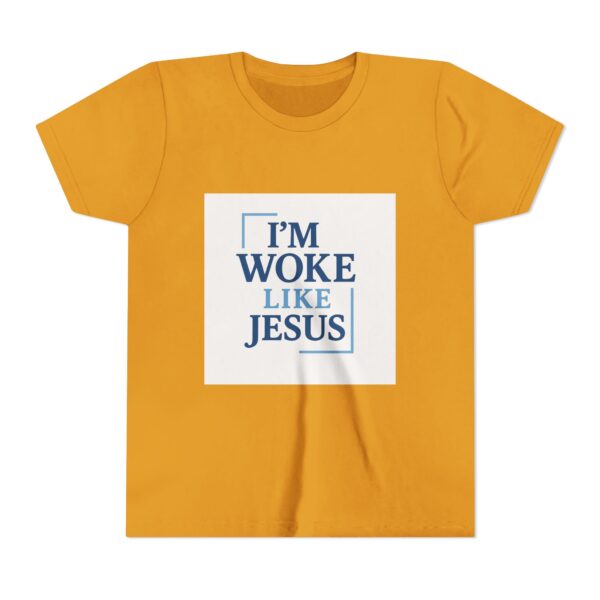 Inspirational Youth Short Sleeve Tee - "I’m Woke Like Jesus" - Image 9