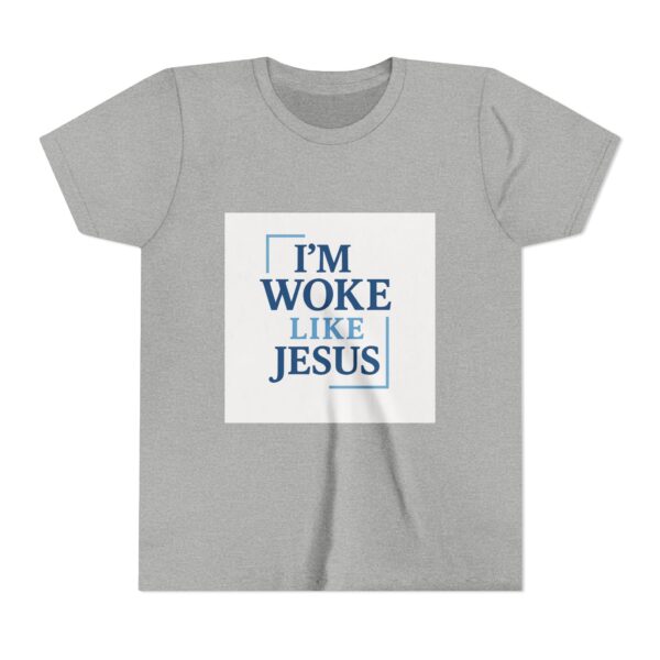 Inspirational Youth Short Sleeve Tee - "I’m Woke Like Jesus" - Image 13