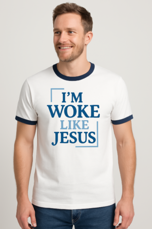 Men/Woman's Tee - 'I'm Woke Like Jesus' Leviticus 19:34 Bold Ringer Tee