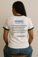 Men/Woman's Tee - 'I'm Woke Like Jesus' Leviticus 19:34 Bold Ringer Tee