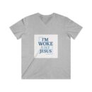 Christian V-Neck Tee, I'm Woke Like Jesus, Pope Leo Quote