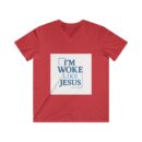 Men's V-Neck Tee: "I'm Woke Like Jesus" Graphic Shirt - Casual Wear, Gift Idea, Christian Apparel, Summer Style, Daily Inspiration