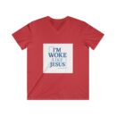 Christian V-Neck Tee, I'm Woke Like Jesus, Pope Leo Quote