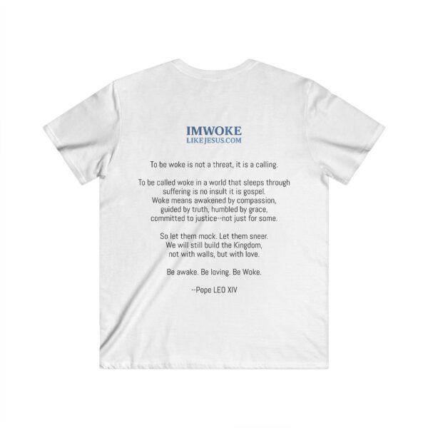 Christian V-Neck Tee, I'm Woke Like Jesus, Pope Leo Quote - Image 2
